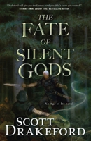 The Fate of Silent Gods 1250180201 Book Cover