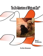 The Life Adventures of Mtoto and Zuri: Book 1 - Bullying B08DSSZPDT Book Cover