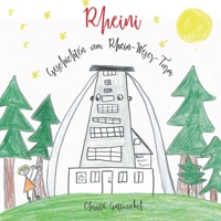 Rheini - Geschichten vom Rhein-Weser-Turm 3960743742 Book Cover