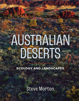 Australian Deserts: Ecology and Landscapes 1486305997 Book Cover