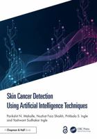 Skin Cancer Detection Using Artificial Intelligence Techniques 1032893109 Book Cover