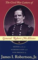 The Civil War Letters of General Robert McAllister 0807123250 Book Cover