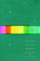 Stress and Coping in Autism 019518226X Book Cover