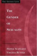 The Gender of Sexuality: Exploring Sexual Possibilities (Gender Lens) 0803990421 Book Cover