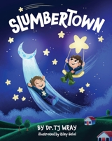 Slumbertown B0CJ4F389Y Book Cover