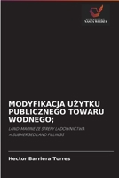 Modyfikacja UŻytku Publicznego Towaru Wodnego; 6202653744 Book Cover