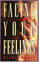 Facing Your Feelings 0849938570 Book Cover