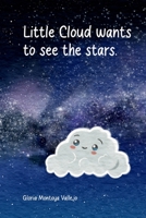 Little Cloud wants to see de stars: A bedtime story 6280171035 Book Cover