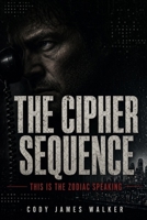The Cipher Sequence B0HJR4LK8V Book Cover