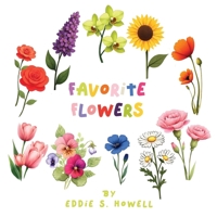 Favorite Flowers B0F8TD5ZH1 Book Cover
