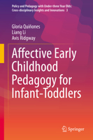 Affective Early Childhood Pedagogy for Infant-Toddlers 3030735265 Book Cover