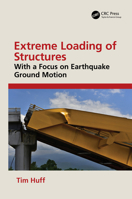 Extreme Loading of Structures: With a Focus on Earthquake Ground Motion 1032885483 Book Cover