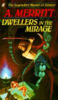 Dwellers in the Mirage 0380007983 Book Cover
