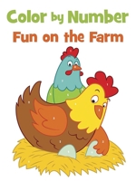 Color By Number Fun on the Farm 0486842649 Book Cover