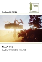 C ma vie (French Edition) 6204972723 Book Cover