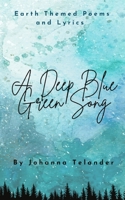 A Deep Blue Green Song 9358367326 Book Cover