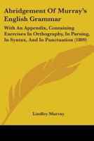 Abridgment of Murray's English Grammar: With an Appendix ... 1140771787 Book Cover