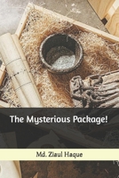 The Mysterious Package! B0CS2GSLKL Book Cover