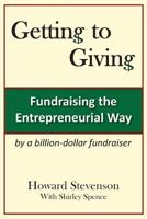 Getting to Giving: Fundraising the Entrepreneurial Way 0983748608 Book Cover