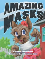 Amazing Masks B08DT1FPZ9 Book Cover