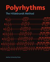 Polyrhythms: The Hildebrandt Method 8772198397 Book Cover