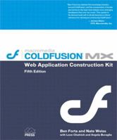 ColdFusion MX Web Application Construction Kit 0321125169 Book Cover