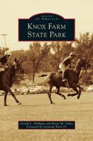 Knox Farm State Park 0738599212 Book Cover