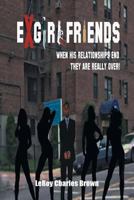 Ex-Girlfriends 1479782378 Book Cover