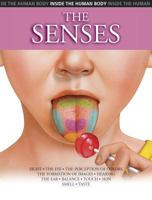The Senses (Inside the Human Body) 0791090132 Book Cover