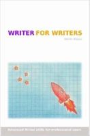 Writer for Writers 1411680383 Book Cover