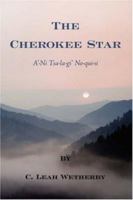 The Cherokee Star 1425974856 Book Cover