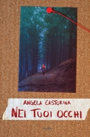 Nei tuoi occhi (Italian Edition) B0FQP4HV65 Book Cover