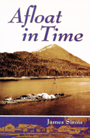 Afloat In Time 0888394551 Book Cover