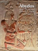 Abydos: Egypt's First Pharaohs and the Cult of Osiris (New Aspects of Antiquity) 0500390304 Book Cover