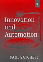 Innovation and Automation 1840143150 Book Cover