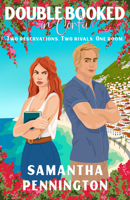 Double Booked in Corfu: An Enemies to Lovers Summer Romance 1917163762 Book Cover