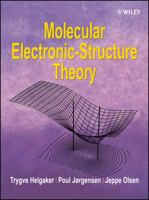 Molecular Electronic-Structure Theory 1118531477 Book Cover