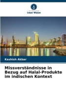 Missverständnisse in Bezug auf Halal-Produkte im indischen Kontext 6205981548 Book Cover