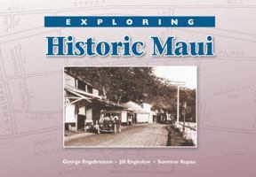 Exploring Historic Maui 1948011247 Book Cover