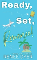 Ready, Set, Romance! B0B1B4YHYX Book Cover