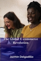 The Global E-commerce Revolution: Market Forces, Regulation, and the Future of Online Retail B0F9V3QQ99 Book Cover