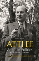 Attlee: A Life in Politics 0755636139 Book Cover