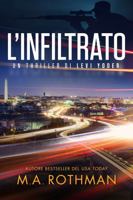L'infiltrato (Un thriller di Levi Yoder) (Italian Edition) 1960244620 Book Cover