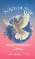 Freedom Star: Prophecies That Heal Earth 1880050048 Book Cover