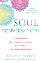 The Invisible Path of the Soul: A Medium Reveals the Secrets to Developing Your Intuition and Connecting with the Spirit World 1684031842 Book Cover