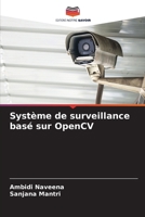 Système de surveillance basé sur OpenCV (French Edition) 6208347343 Book Cover