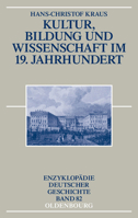 Kultur, Bildung Und Wissenschaft Im 19. Jahrhundert 3486557289 Book Cover