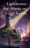 Lighthouse for Aliens on Earth Poems for those who don't quite fit 9375274721 Book Cover