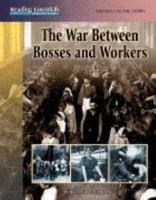 War Between The Bosses (Reading Essentials in Social Studies) 0789158388 Book Cover