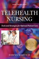 Telehealth Nursing: Tools and Strategies for Optimal Patient Care 0826132324 Book Cover